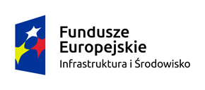 Fundusze Europejskie - Infrastruktura i Środowisko