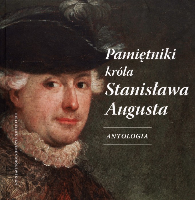 Okładka książki "Pamiętniki króla Stanisława Augusta". Widnieje na niej rysunek króla Stanisława Augusta w kapeluszu, trzymającego białą teatralną maskę.
