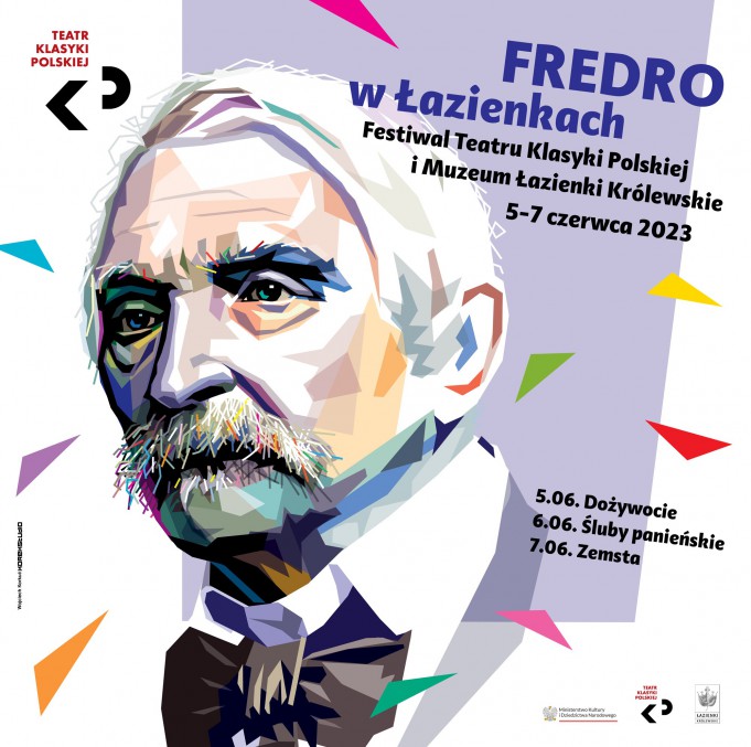 Plakat, na którym jest narysowana głowa starszego mężczyzny z wąsami. Powyżej po prawej znajduje się napis: Fredro w Łazienkach.  Festiwal Teatru Klasyki Polskiej i Muzeum Łazienki Królewskie.