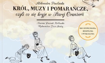 Okładka książki "Król, muzy i pomarańcze", na której widoczny jest rysunek kobiet jako antycznych muz.