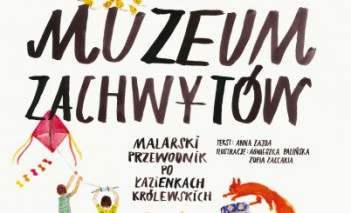 Okładka książki z napisem "Muzuem zachwytów", wokół napisu znajdują się rysunki kwoki z kuręcztami, dwóch wiewiórek, dzieci z latawcami.