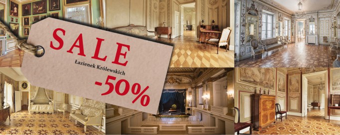 Napis SALE Łazienek Królewskich - 50 proc., nałożony na zdjęcie, na którym widać w tle widać fragmenty obrazów i mebli.
