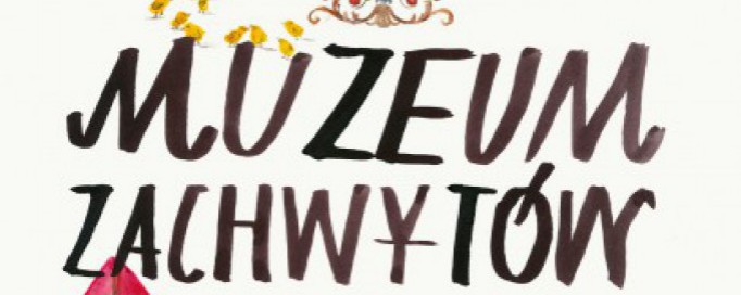 Okładka książki z napisem "Muzuem zachwytów", wokół napisu znajdują się rysunki kwoki z kuręcztami, dwóch wiewiórek, dzieci z latawcami.