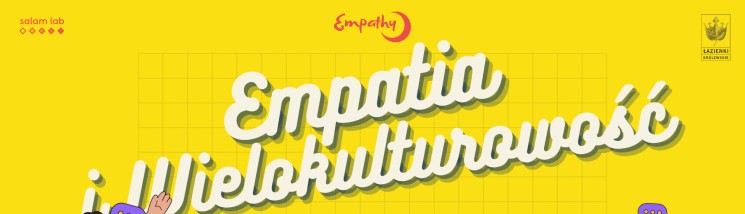 Plakat z napisem "Empatia i wielokulturowość" poniżej napisu po prawej i lewej stronie znajdują się narysowane postaci. 